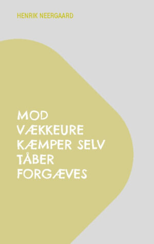Mod vækkeure kæmper selv tåber forgæves - Bog af Henrik Neergaard - Paperback